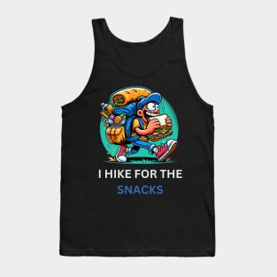 I hike for the snacks hiking Tank Top